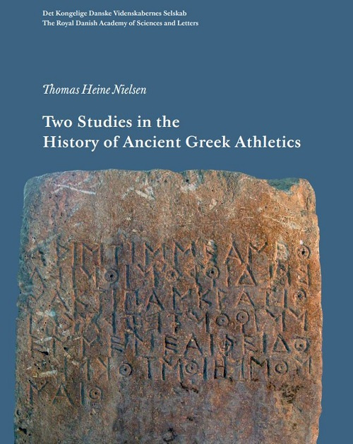 Two Studies in the History of Ancient Greek Athletics