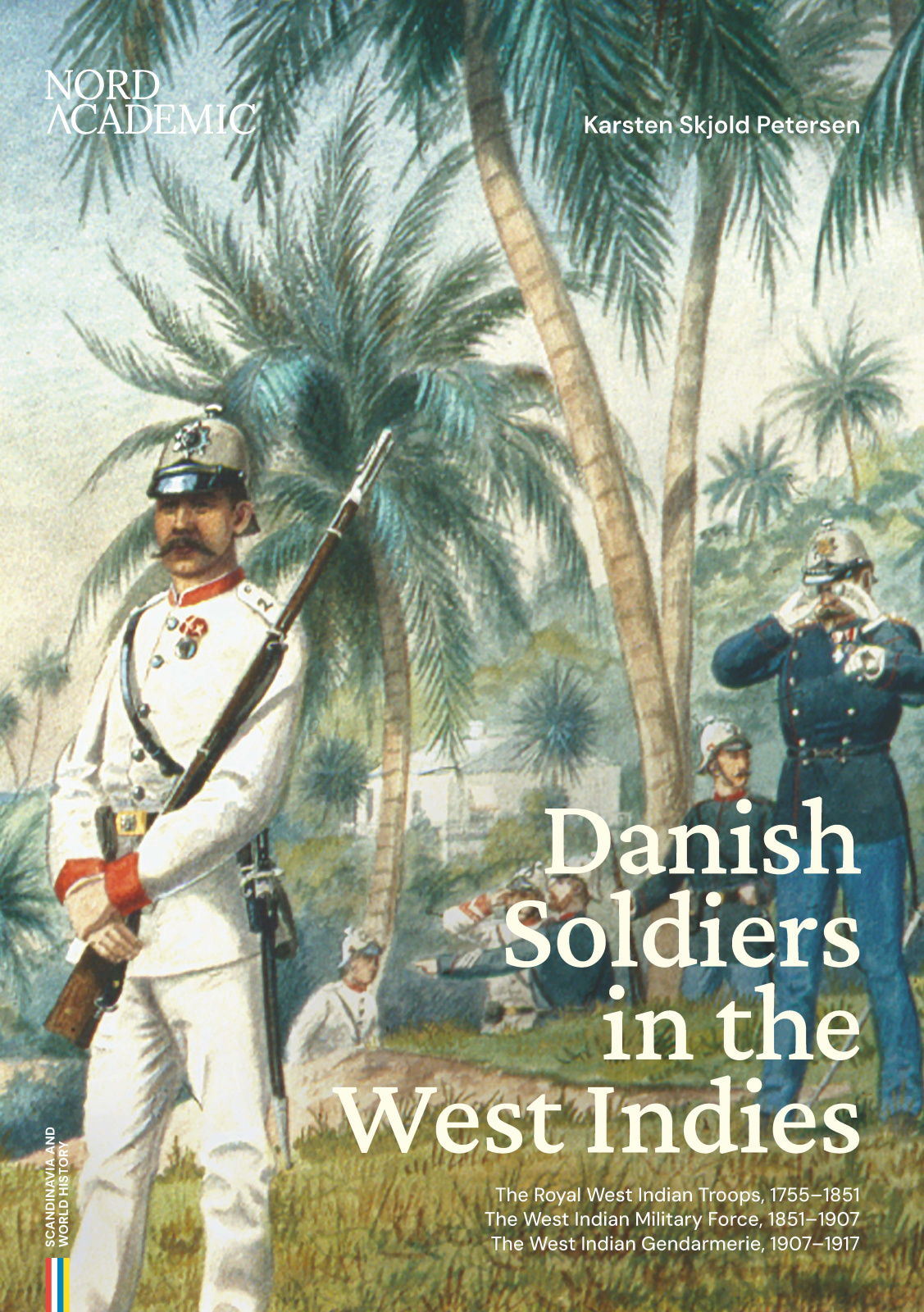 Danish Soldiers in the West Indies front cover