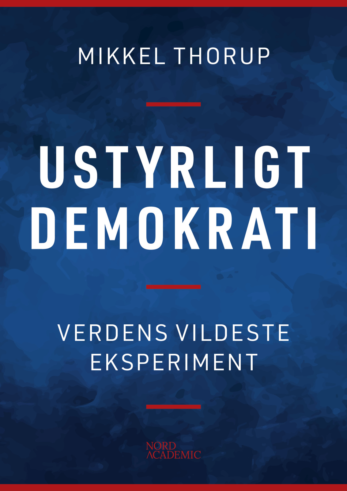 Ustyrligt demokrati